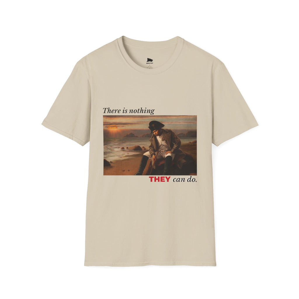 THERE IS NOTHING THEY CAN DO Napoléon Mbappé tee