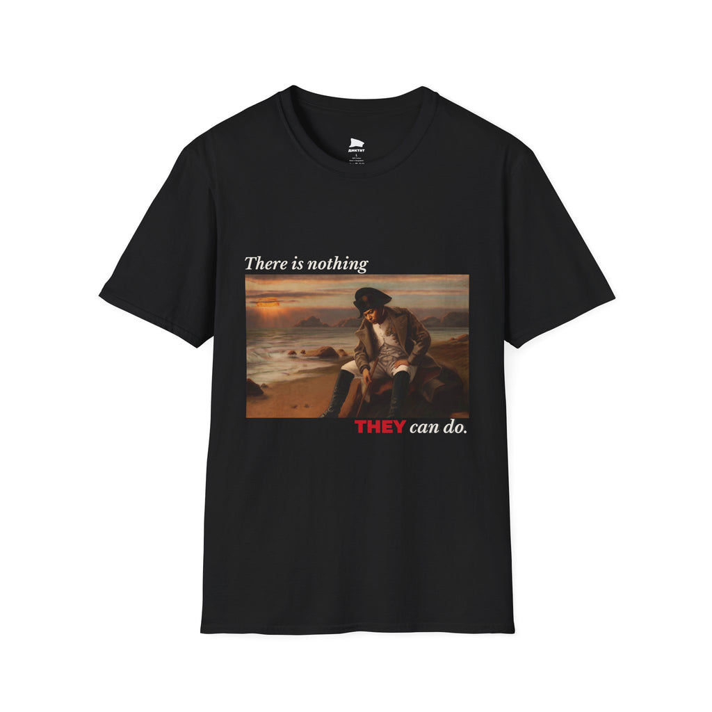 THERE IS NOTHING THEY CAN DO Napoléon Mbappé tee