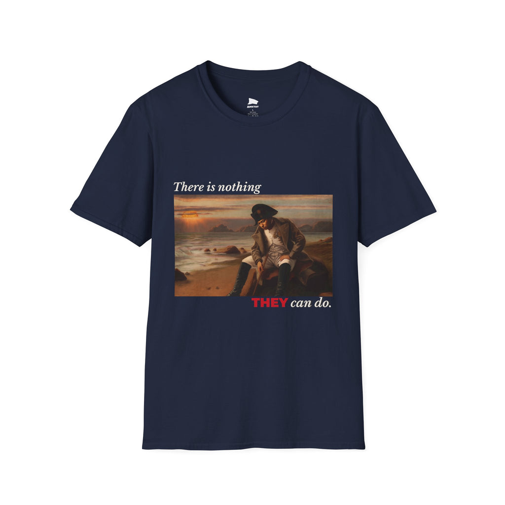 THERE IS NOTHING THEY CAN DO Napoléon Mbappé tee